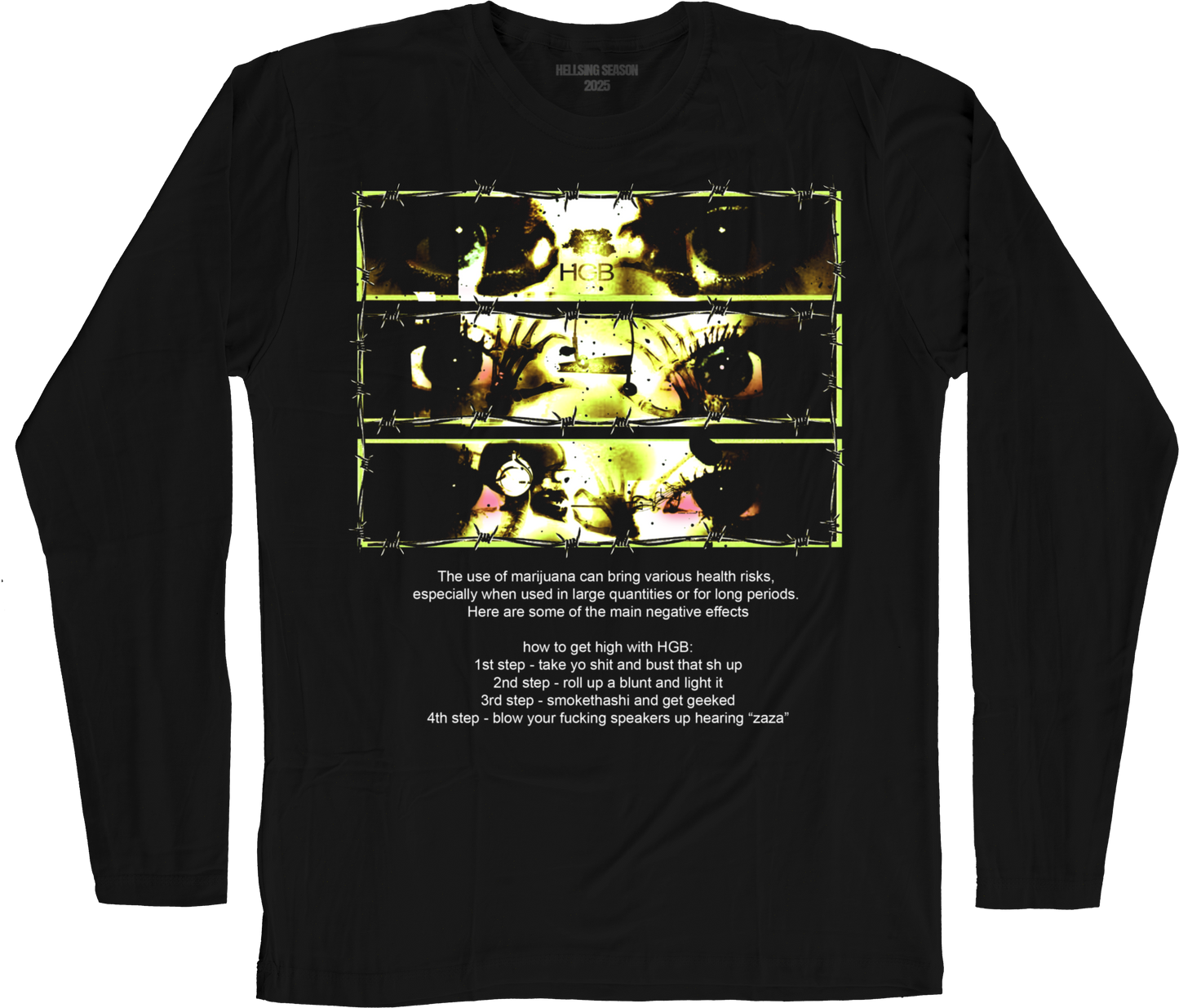 Camiseta Manga Longa "how to get high with hgb" *EDIÇÃO LIMITADA*