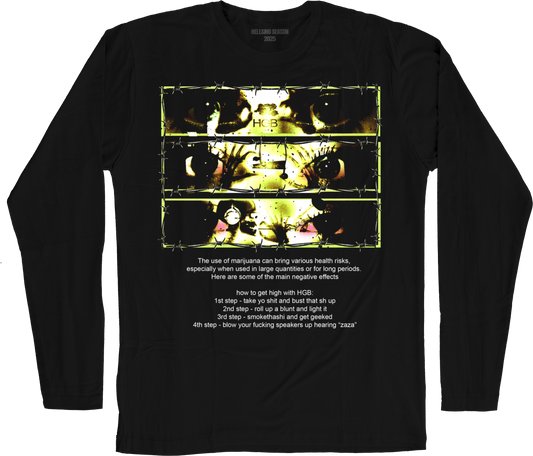 Camiseta Manga Longa "how to get high with hgb" *EDIÇÃO LIMITADA*